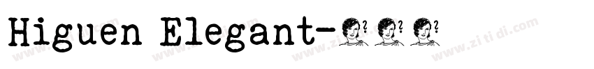 Higuen Elegant字体转换